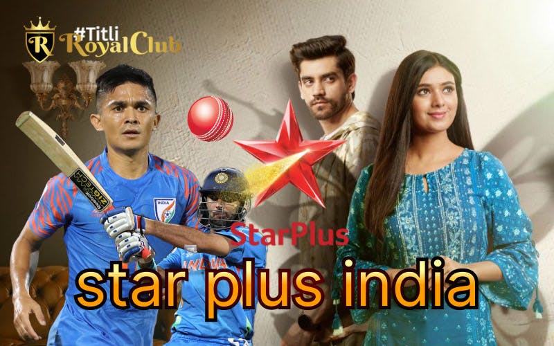 Star-Plus-India-The-Vibrant-World-of-Entertainment-and-Sports.jpg